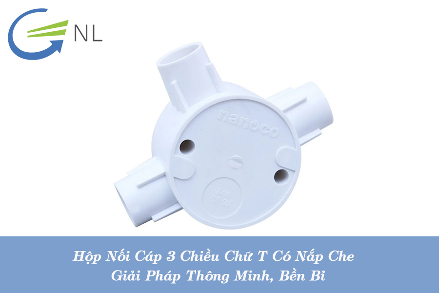 hop-noi-cap-3-chieu-chu-t-co-nap-che