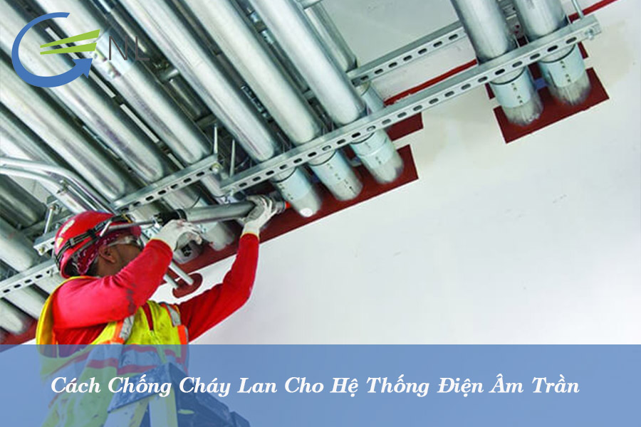 cach-chong-chay-lan-cho-he-thong-dien-am-tran