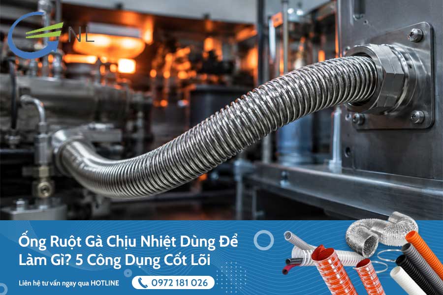 ong-ruot-ga-chiu-nhiet-dung-de-lam-gi